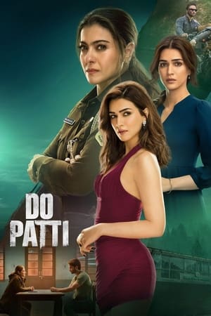 Do Patti 2024 Hindi – –