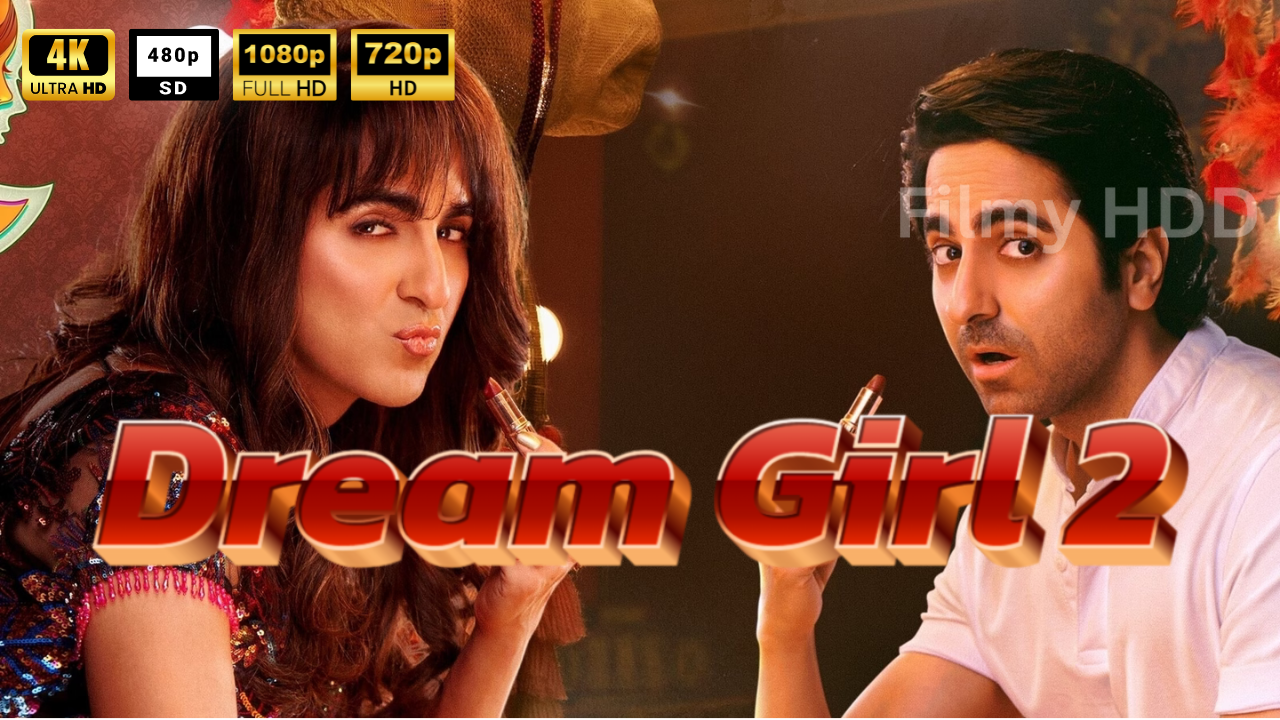 Dream Girl 2 2023 full Movie Download in 480p/720p/1080p