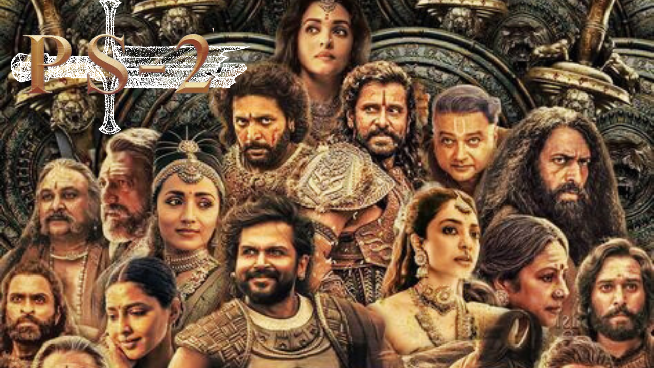Ponniyin Selvan 2 Full Movie Download In Hindi Dubbed Filmyzilla