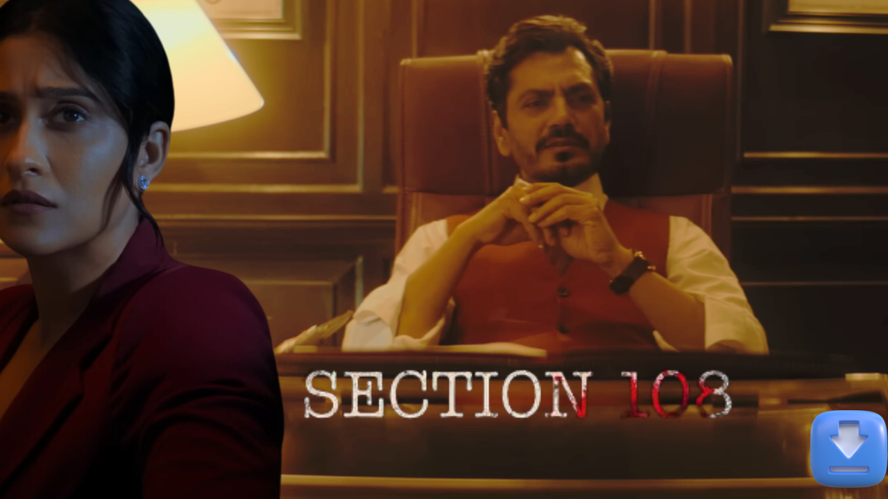 Section 108 (2024) Hindi Movie Download 720p 1080p Filmyzilla
